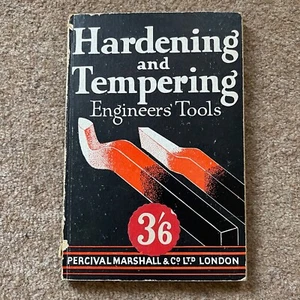 Hardening and Tempering Engineers' Tools by George Gentry 1950 - Reasonable - Picture 1 of 10