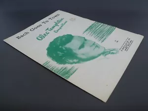 ALEC TEMPLETON - BACH GOES TO TOWN -PIANO SOLO SHEET MUSIC - Picture 1 of 2