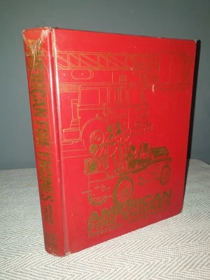 1st Ed - AMERICAN FIRE ENGINES SINCE 1900 By Walter P. Mccall - Hardcover 1976 - Image 1 of 4