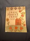 Home Sweet Home Quilt Pattern Book By Barb Adams & Alma Allen First Edition