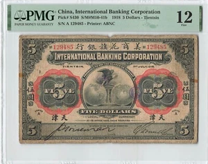 CHINA 5 Dollars 1918, P-S430 International Banking Corporation, Tientsin, PMG 12 - Picture 1 of 2
