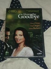 Always Say Goodbye (Brand New DVD) Marcia Cross Polly Draper