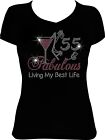 55 and Fabulous Martini Living Birthday Bling Shirt, 55th Birthday Shirt