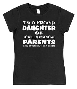 Amazing Parents Proud Daughter T-Shirt Funny Gift for Daughter Present Idea - Picture 1 of 11