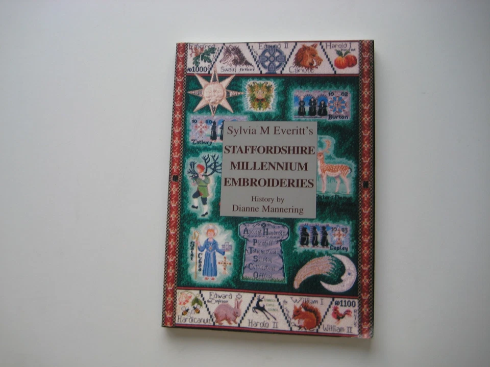 STAFFORDSHIRE MILLENNIUM EMBROIDERIES 1999 Sylvia M Everitt. STAFFORDSHIRE. - Image 1 of 1