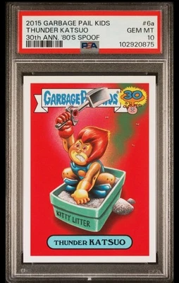 2015 GARBAGE PAIL KIDS 30th ANNIVERSARY 80'S SPOOF #6a THUNDER KATSUO PSA 10 - Image 1 of 2