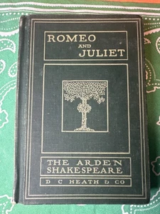 Romeo & Juliet -The Arden Shakespeare, by D C Heath & Co. 1916 Book - Picture 1 of 6