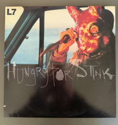 L7 - Hungry for Stink LP Blue Vinyl - SLASH RECORDS 1st press promo Grunge - Image 1 of 4