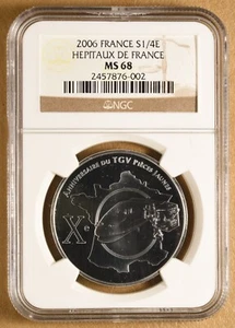 2006 France Silver Quarter Euro 'Hepitaux De France - TGV Train' NGC MS68 - Picture 1 of 2