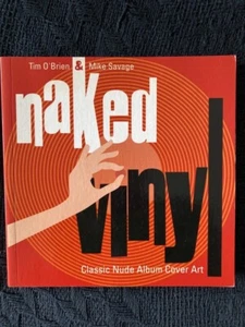 NAKED VINYL -Classic Nude Album Cover Art / Tim O'Brien & Mike Savage. Paperback - Picture 1 of 1