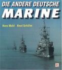 Die andere deutsche Marine von Mehl, Hans, Sch&#228;fer,... | Buch | Zustand sehr gut