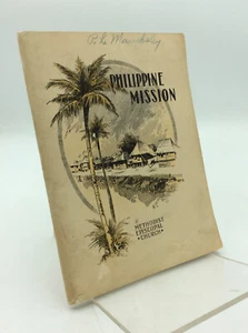 PHILIPPINE MISSION OF METHODIST EPISCOPAL CHURCH - Harry Farmer - 1910 - Picture 1 of 5