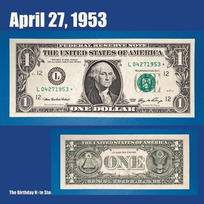 April 27, 1953 Birthday Anniversary $1 One Dollar Bill Serial Number 04271953 - Image 1 of 2