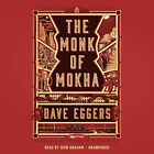 The Monk Of Mokha Eggers Dave
