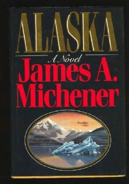 Alaska - Hardcover By Michener, James A. - ACCEPTABLE Foto 1 de 1