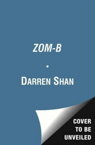 ZOM-B — книга в мягкой обложке от Shan, Darren — ХОРОШЕЕ СОСТОЯНИЕ - Изображение 1 из 1