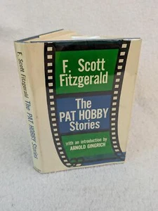 F. Scott Fitzgerald THE PAT HOBBY STORIES 1962 Charles Scribner's, NY First Ed. - Picture 1 of 9