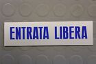 Targhetta Vintage "ENTRATA LIBERA" 15x4 cm plastica Old Style Negozio Bottega