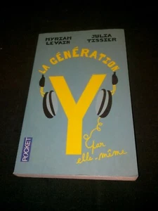 La Génération Y par elle-même - Myriam LEVAIN & Julia TISSIER - Pocket - Imagen 1 de 1