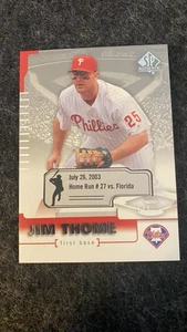2004 SP Authentic Game Dated 7/26/2003 Variation Card Jim Thome 1/1 Phillies - Picture 1 of 1
