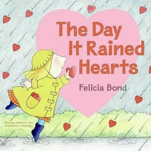 Day It Rained Hearts by Felicia Bond (English) Paperback Book - Picture 1 of 1