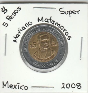 Mexico: $ 5 Pesos Coin MARIANO MATAMOROS Year "2008". - Picture 1 of 2