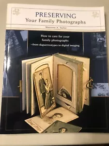 Preserving Your Family Photographs by Maureen A. Taylor (2010, Paperback) - Imagen 1 de 2
