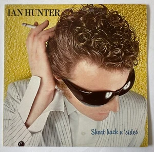 Ian Hunter (Mott the Hoople) Short Back N' Sides 1981 Vinyl LP - Picture 1 of 4