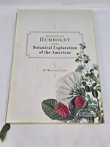 ALEXANDER VON HUMBOLDT & BOTANISCHE ERFORSCHUNG AMERIKAS VON H.W. LACK BOOK - Bild 1 von 12