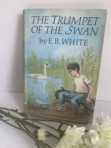 The Trumpet of the Swan E. B. White 1970 2nd Ed. Edward Frascino Illust.| HC DJ - Picture 1 of 14