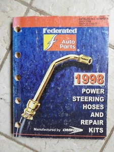 1998 Federated Auto Parts Catalog NXXPSF-9 Power Steering Hoses Repair Kits - Picture 1 of 2