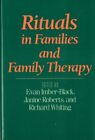 Rituals in Families and Family Therapy By E Imber-black
