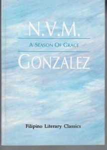 ESCRITURA INDÍGENA, UNA TEMPORADA DE GRACIA por NVM GONZALEZ, FILIPINO - Imagen 1 de 1
