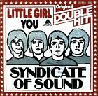 Syndicate Of Sound - Little Girl / You 7in 1966 (VG/VG) .