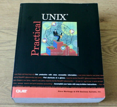 NEW Practical UNIX by QUE Steve Moritsugu Steve "Mor" Moritsugu 1999 Paperback - Image 1 of 4
