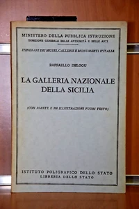 "LA GALLERIA NAZIONALE DELLA SICILIA" R. Delogu Ed.1962 Ist. Poligrafico Stato - Imagen 1 de 12