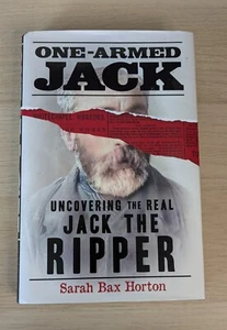One-Armed Jack: Uncovering the Real..., Horton, Sarah B - Picture 1 of 6