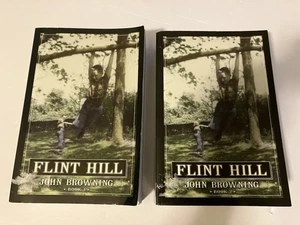 FLINT HILL JOHN BROWNING INSCRIBED TPB 1ST 2 VOLUMES 2002 VIRGINIA ARMY MEMOIR - Imagen 1 de 23