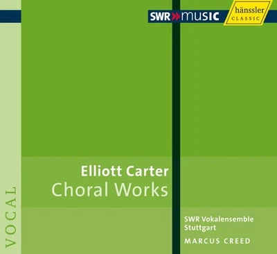 ELLIOTT CARTER: Choral Works / Marcus Creed - SWR Vokalensemble Stuttgart (CD) Foto 1 de 2