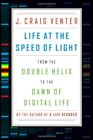 Life At The Speed Of Light: From Th..., Venter, J. Crai