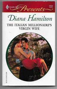 Italian Husbands Ser.: The Italian Millionaire's Virgin Wife by Diana Hamilton - Picture 1 of 2