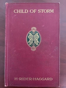 H. Rider Haggard Child of Storm 1913 Third Edition HC Variant red Binding - Picture 1 of 15