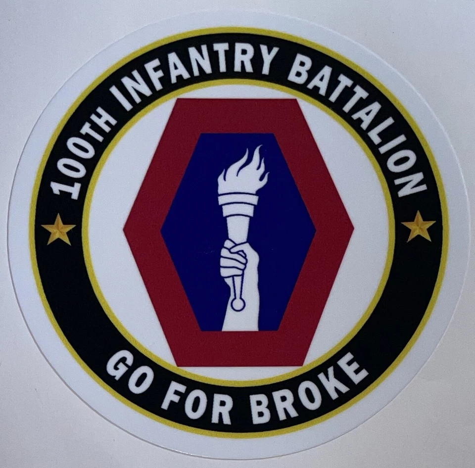 US Army 100th Infantry Battalion "Go for Broke" Sticker Waterproof New D165
