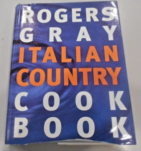 Rogers Gray Italian Country Cook Book, Hardcover, 1995 - Picture 1 of 1
