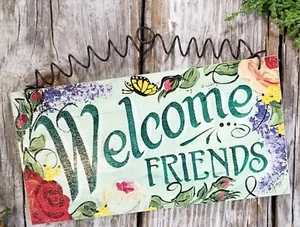 Welcome Friends Sign * Indoor Decor * Cottage Style USA * Decorative Greetings  - Picture 1 of 4
