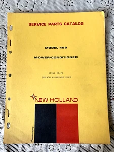 New Holland Model 469 Mower Conditioner Issue 11-70 Replaces All Previous Issues - Picture 1 of 2