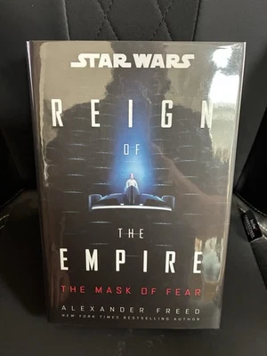 SIGNED ALEXANDER FREED STAR WARS REIGN OF THE EMPIRE THE MASK OF FEAR GOLDSBORO - Image 1 of 4