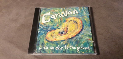 CD CARAVAN - WITH AN EAR TO THE GROUND - Bild 1 von 3