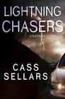 Lightning Chasers By Cass Sellars (English) Paperback Book