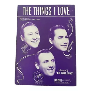 The Things I Love Sheet Music 1941 The Three Suns Harold Barlow Lewis Harris VTG - Picture 1 of 3